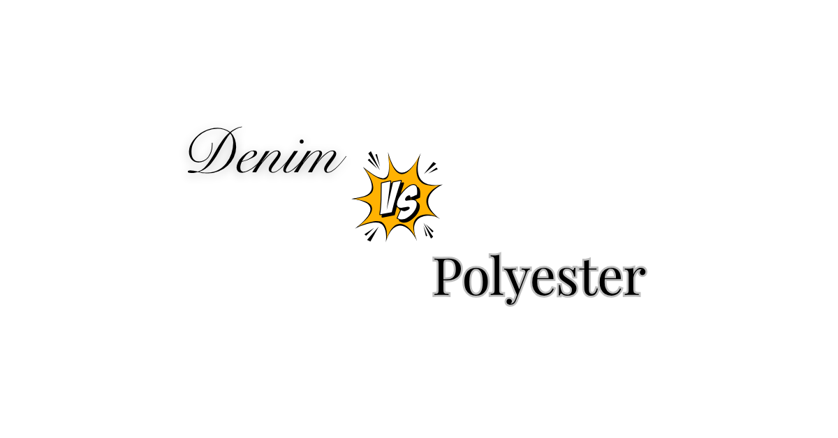 Denim vs Polyester