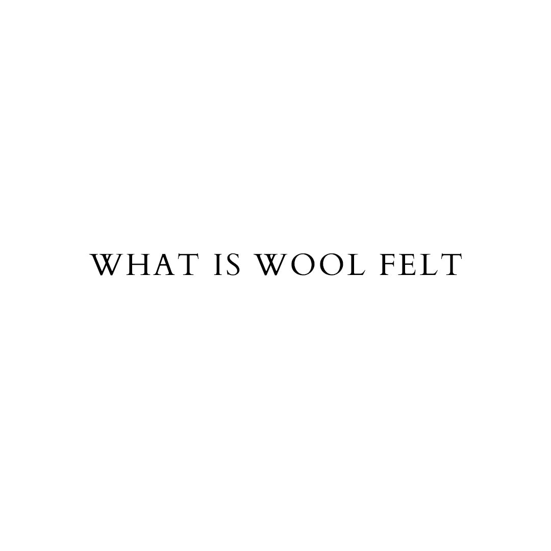 what is wool felt